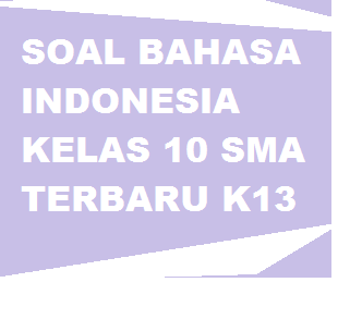 Detail Buku Bahasa Indonesia Kelas 10 Semester 1 Nomer 20