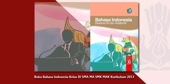 Detail Buku Bahasa Indonesia Kelas 11 Kurikulum 2013 Nomer 47