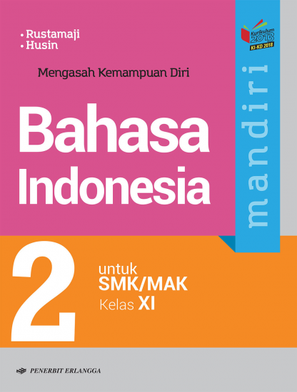 Detail Buku Bahasa Indonesia Kelas 11 Kurikulum 2013 Nomer 8