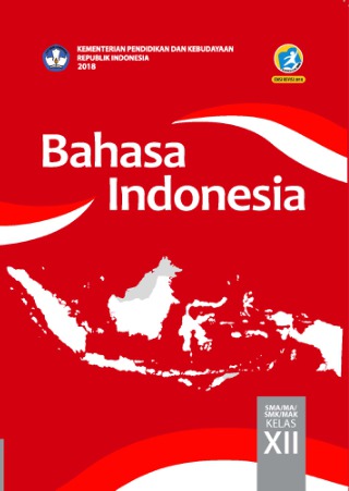 Buku Bahasa Indonesia Kelas 12 Kurikulum 2013 Revisi 2018 - KibrisPDR