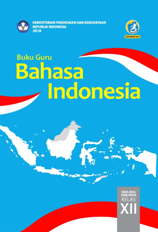 Detail Buku Bahasa Indonesia Kelas 12 Kurikulum 2013 Revisi 2018 Nomer 6