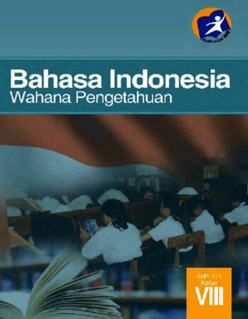 Detail Buku Bahasa Indonesia Kelas 8 Nomer 40