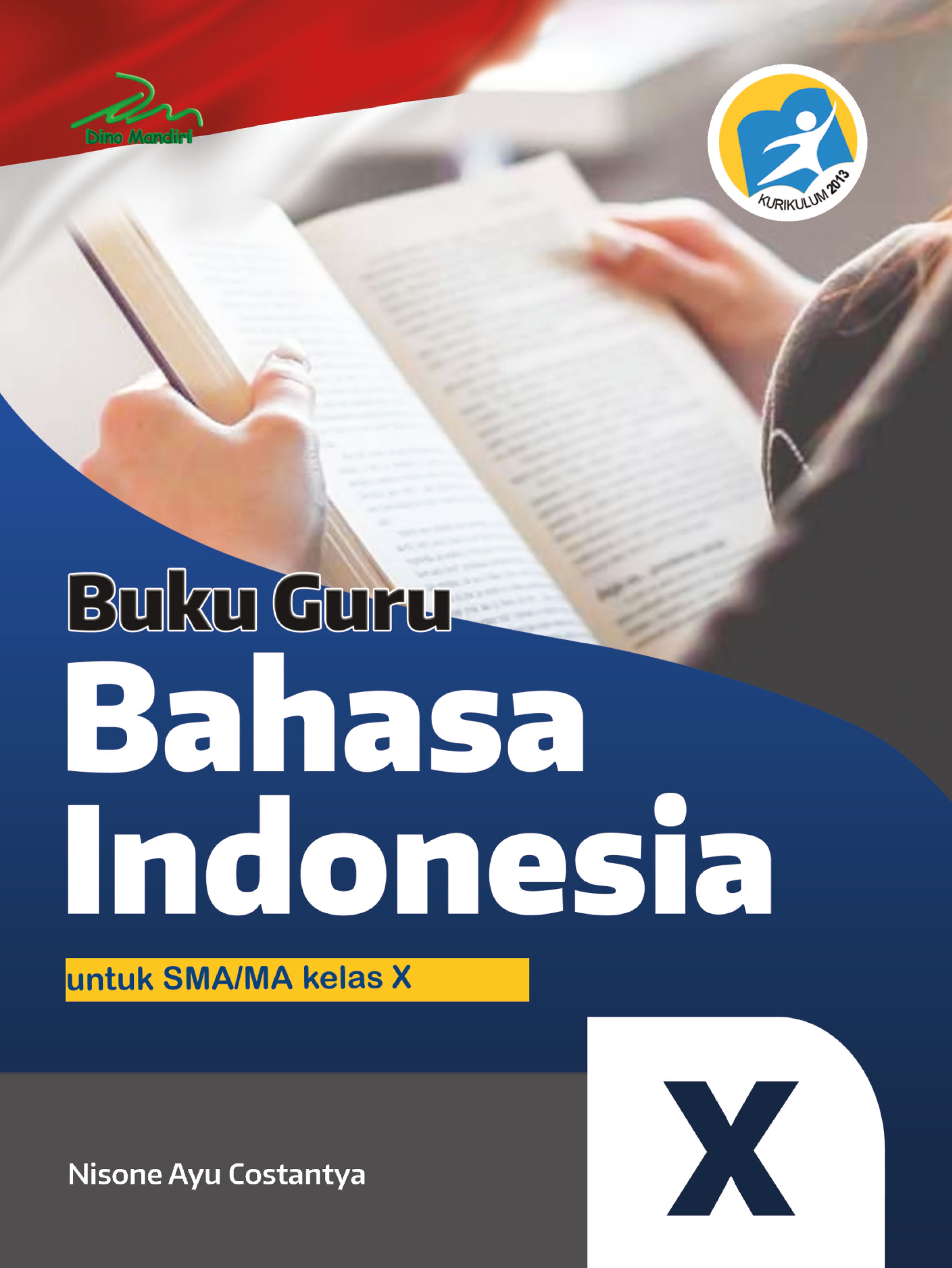 Detail Buku Bahasa Indonesia Kelas X Kurikulum 2013 Nomer 28