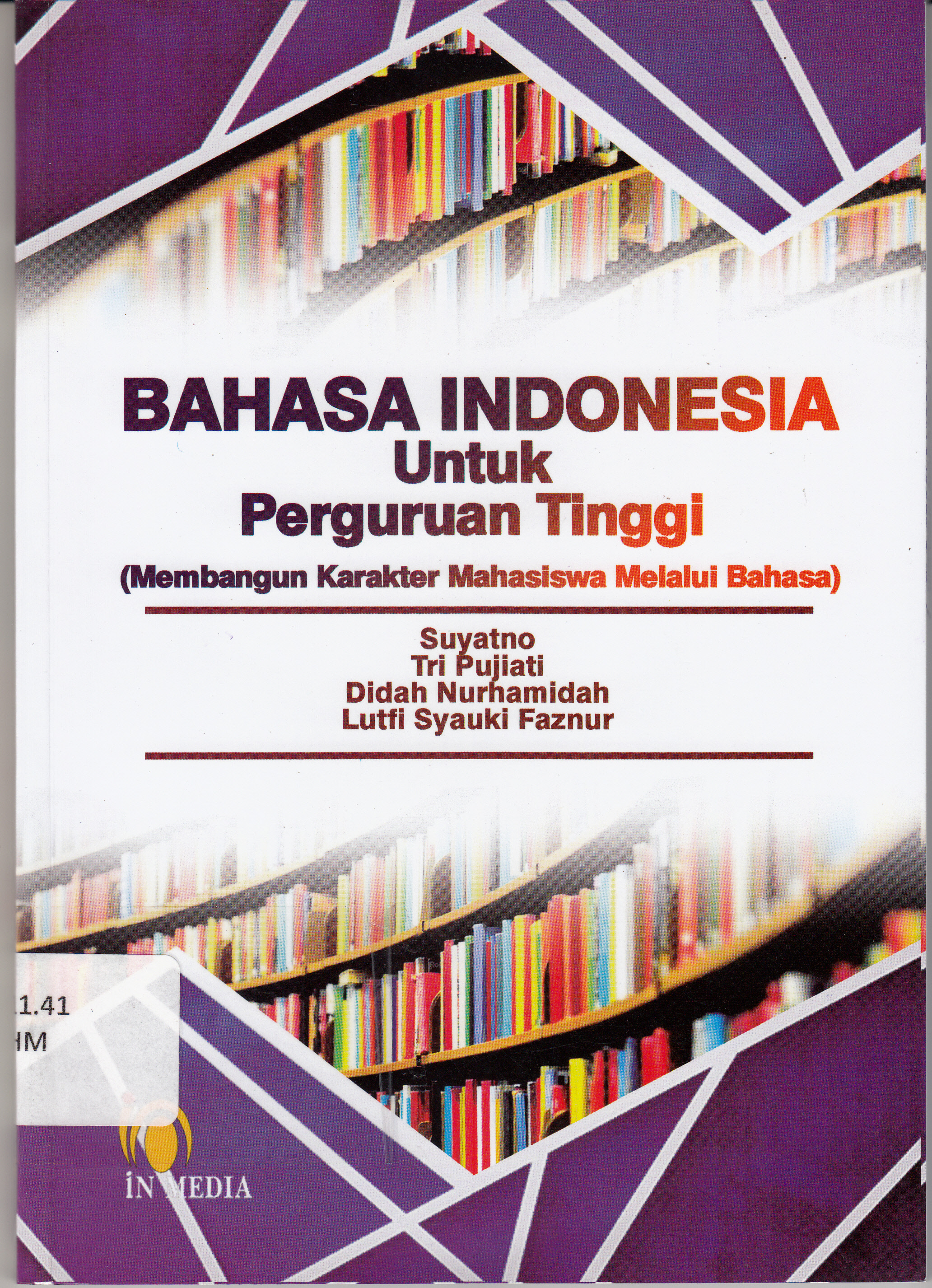 Detail Buku Bahasa Indonesia Untuk Perguruan Tinggi Nomer 15