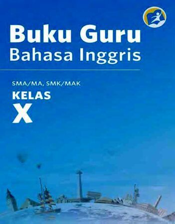 Detail Buku Bahasa Inggris Kelas 10 Kurikulum 2013 Revisi 2017 Nomer 34