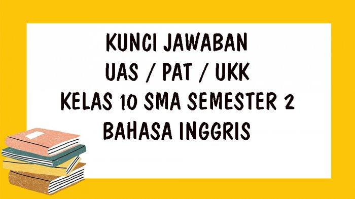 Detail Buku Bahasa Inggris Kelas 10 Sma Kurikulum 2013 Nomer 30