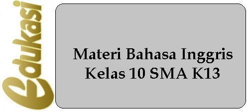 Detail Buku Bahasa Inggris Kelas 10 Sma Kurikulum 2013 Nomer 35