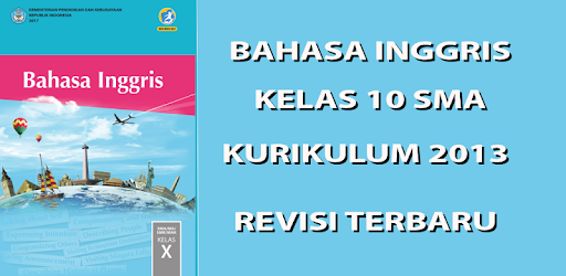 Detail Buku Bahasa Inggris Kelas 10 Sma Kurikulum 2013 Nomer 38