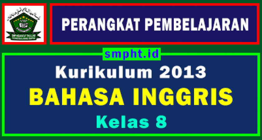 Detail Buku Bahasa Inggris Kelas 8 Kurikulum 2013 Revisi 2017 Nomer 52