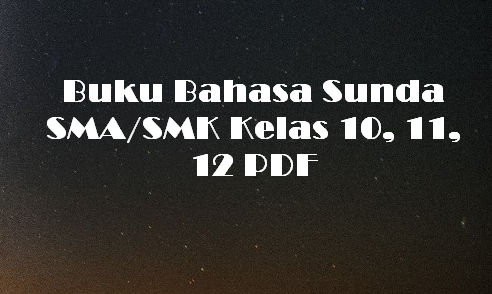 Detail Buku Bahasa Sunda Kelas 11 Nomer 40