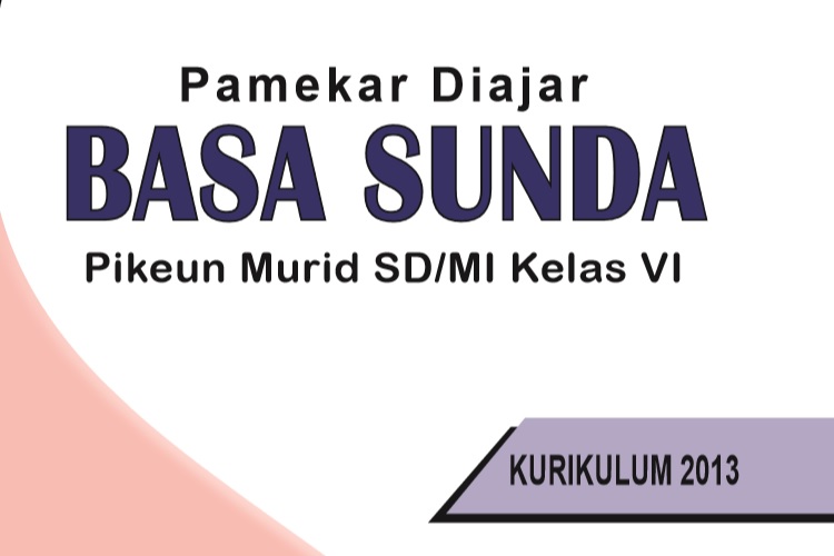 Detail Buku Bahasa Sunda Kelas 6 Kurikulum 2013 Revisi 2018 Nomer 7