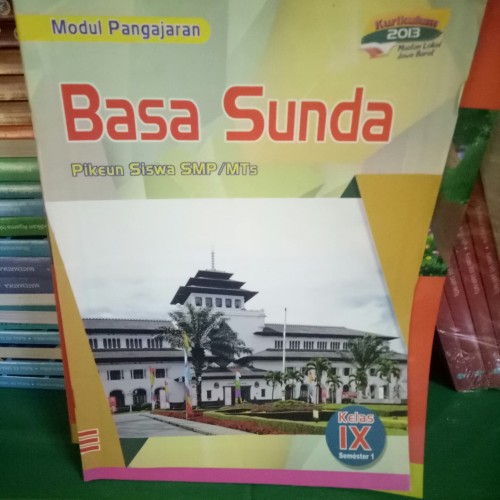 Detail Buku Bahasa Sunda Kelas 9 Kurikulum 2013 Revisi 2018 Nomer 43