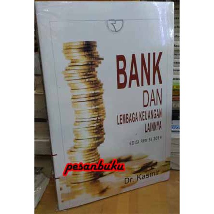 Detail Buku Bank Dan Lembaga Keuangan Lainnya Kasmir Nomer 16