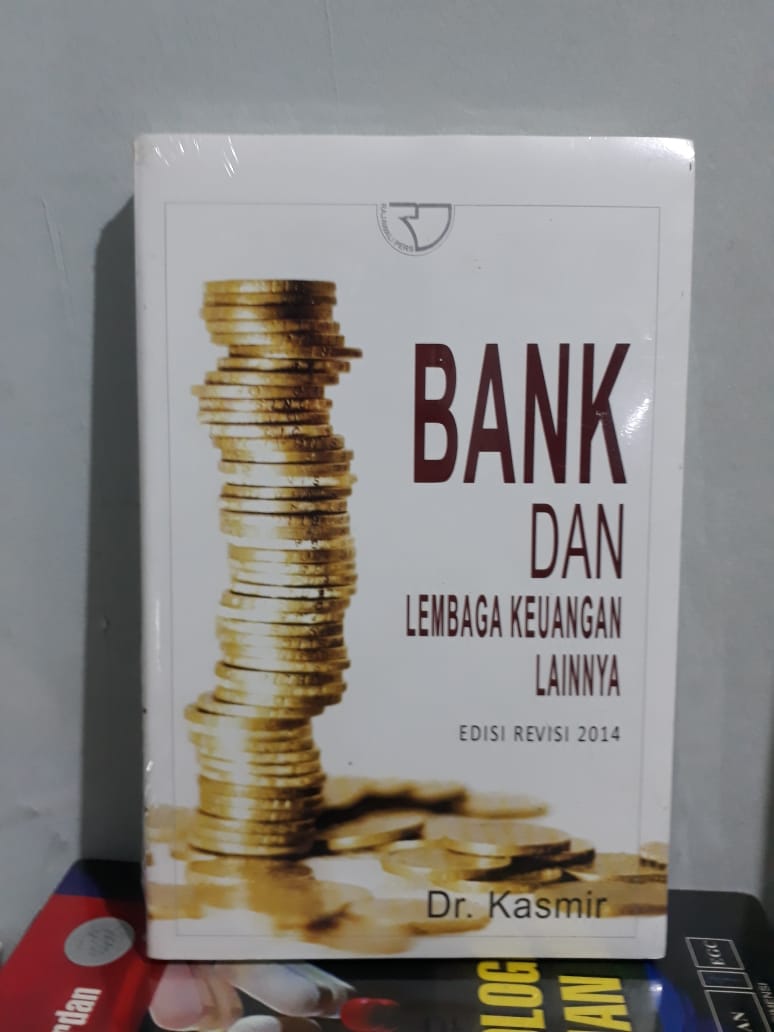 Detail Buku Bank Dan Lembaga Keuangan Lainnya Kasmir Nomer 3