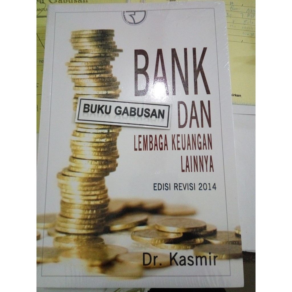 Detail Buku Bank Dan Lembaga Keuangan Lainnya Kasmir Nomer 4