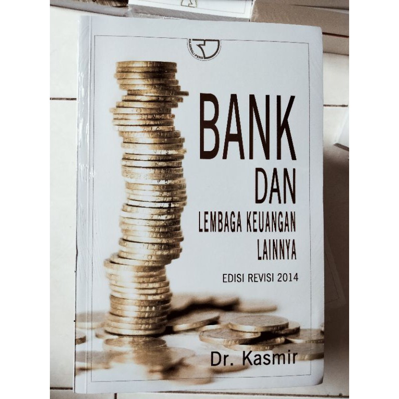 Detail Buku Bank Dan Lembaga Keuangan Lainnya Kasmir Nomer 34