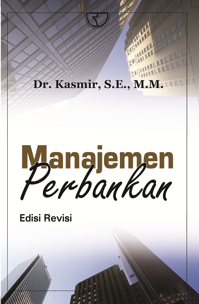 Detail Buku Bank Dan Lembaga Keuangan Lainnya Kasmir Nomer 37