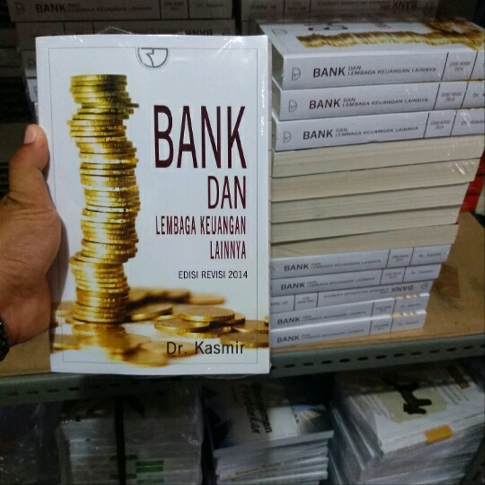 Detail Buku Bank Dan Lembaga Keuangan Lainnya Kasmir Nomer 41