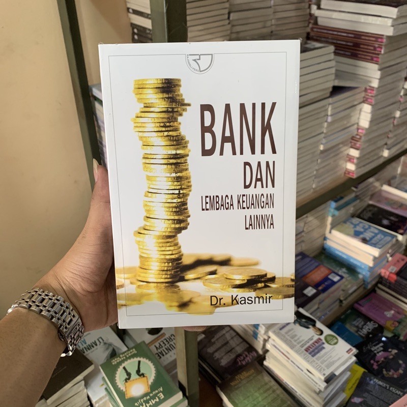 Detail Buku Bank Dan Lembaga Keuangan Lainnya Kasmir Nomer 50