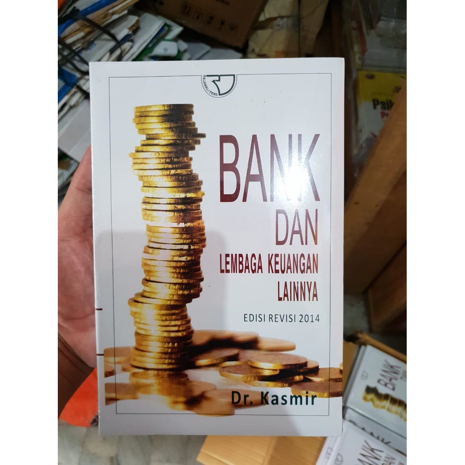 Detail Buku Bank Dan Lembaga Keuangan Lainnya Kasmir Nomer 9