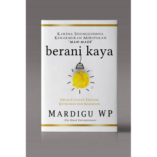 Buku Berani Kaya Mardigu - KibrisPDR