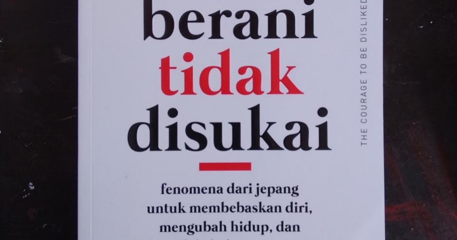 Detail Buku Berani Tidak Disukai Nomer 40