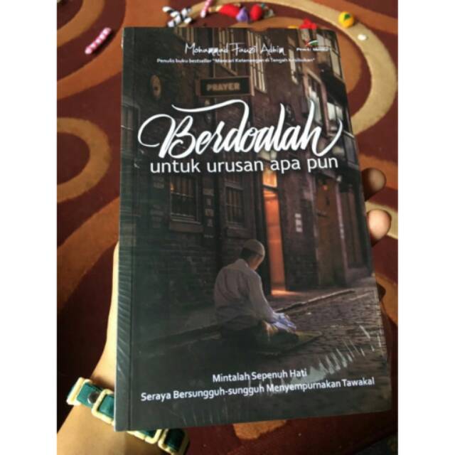 Detail Buku Berdoalah Untuk Urusan Apapun Nomer 2