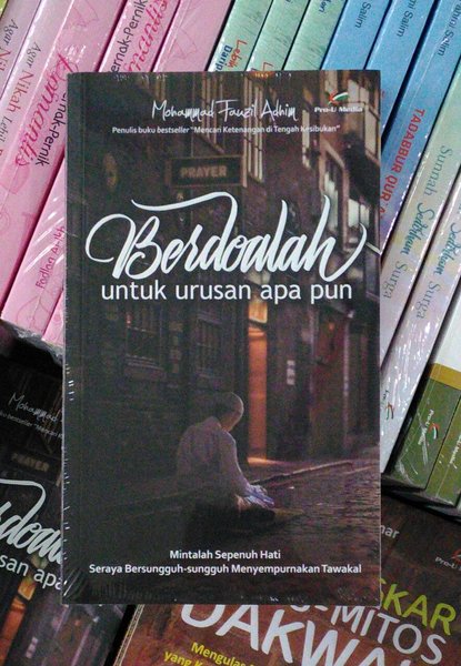 Detail Buku Berdoalah Untuk Urusan Apapun Nomer 13