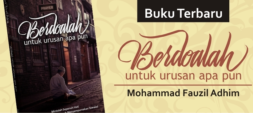 Detail Buku Berdoalah Untuk Urusan Apapun Nomer 24