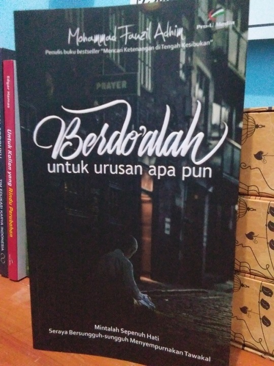 Detail Buku Berdoalah Untuk Urusan Apapun Nomer 26