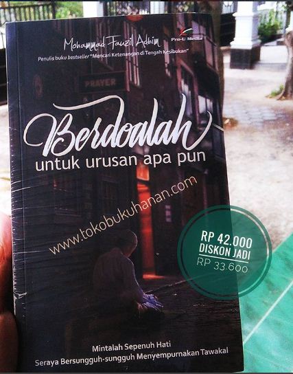 Detail Buku Berdoalah Untuk Urusan Apapun Nomer 7