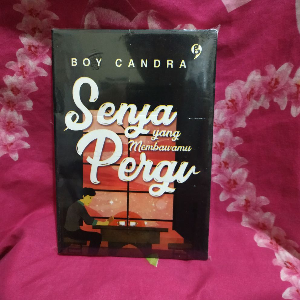 Detail Buku Boy Candra Pada Senja Yang Membawamu Pergi Nomer 51