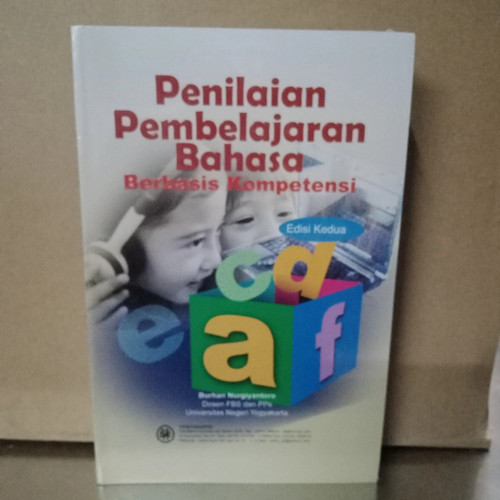 Detail Buku Burhan Nurgiyantoro Penilaian Pembelajaran Bahasa Berbasis Kompetensi Nomer 12