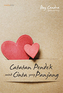 Buku Catatan Pendek Untuk Cinta Yang Panjang - KibrisPDR