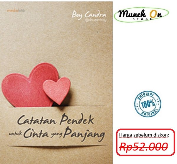 Detail Buku Catatan Pendek Untuk Cinta Yang Panjang Nomer 47