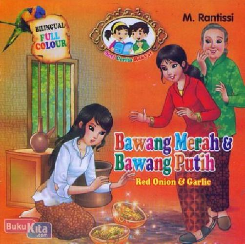 Detail Buku Cerita Bawang Merah Bawang Putih Nomer 8