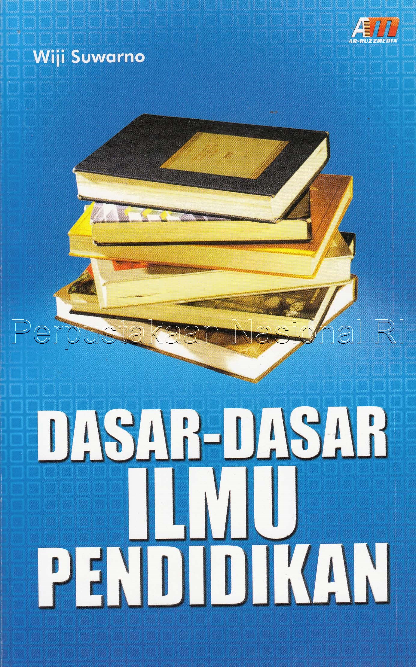 Detail Buku Dasar Dasar Pendidikan Nomer 8