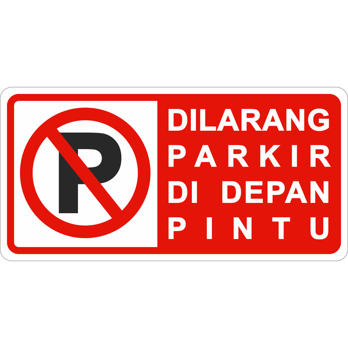Detail Download Logo Dilarang Parkir Nomer 6