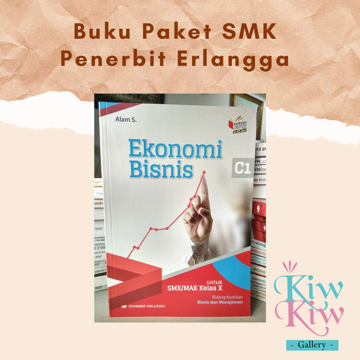 Detail Buku Ekonomi Bisnis Kelas 10 Smk K13 Nomer 46