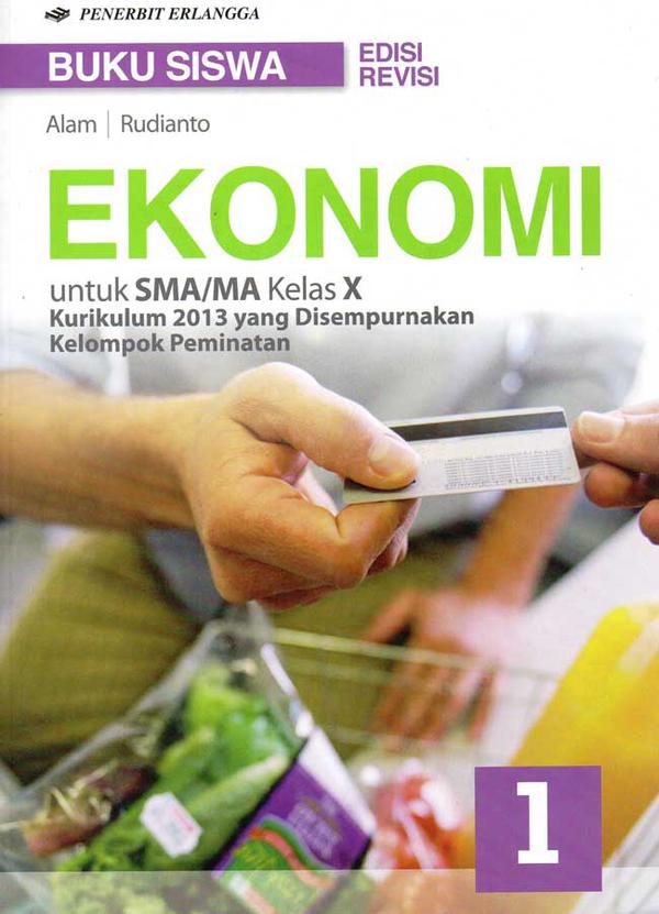 Detail Buku Ekonomi Kelas 10 Kurikulum 2013 Alam S Nomer 12