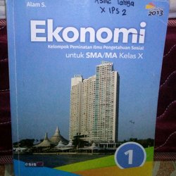 Detail Buku Ekonomi Kelas 10 Kurikulum 2013 Alam S Nomer 31