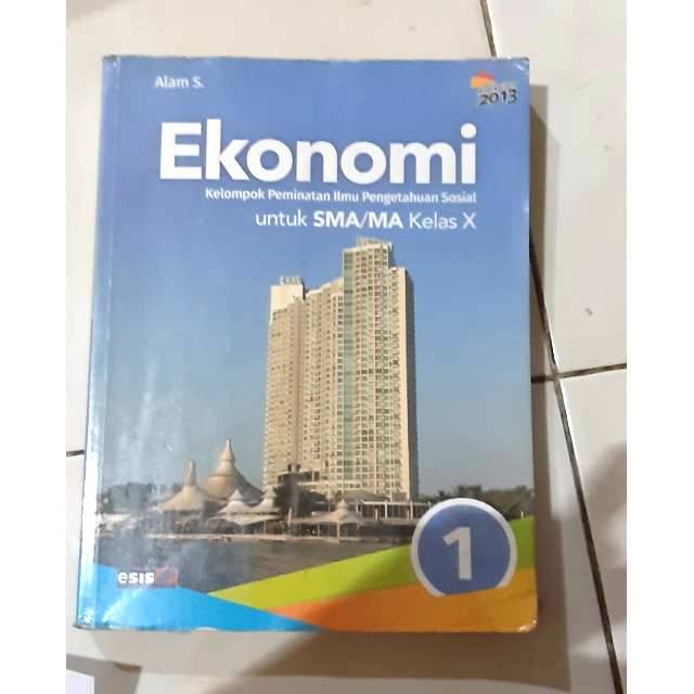 Detail Buku Ekonomi Kelas 10 Kurikulum 2013 Alam S Nomer 5