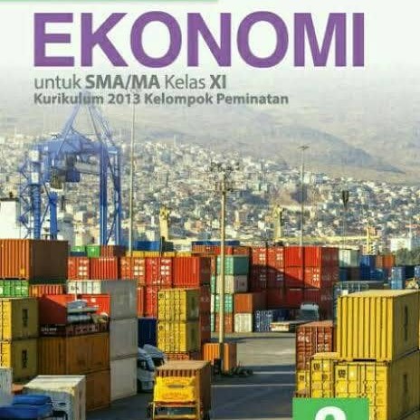 Detail Buku Ekonomi Kelas 11 Kurikulum 2013 Revisi 2017 Nomer 4