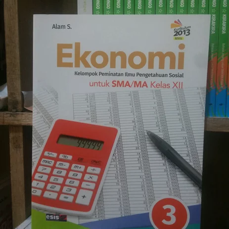 Detail Buku Ekonomi Kelas 12 Kurikulum 2013 Revisi 2018 Nomer 38