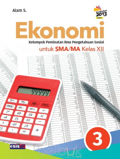 Detail Buku Ekonomi Kelas Xi Kurikulum 2013 Alam S Nomer 24