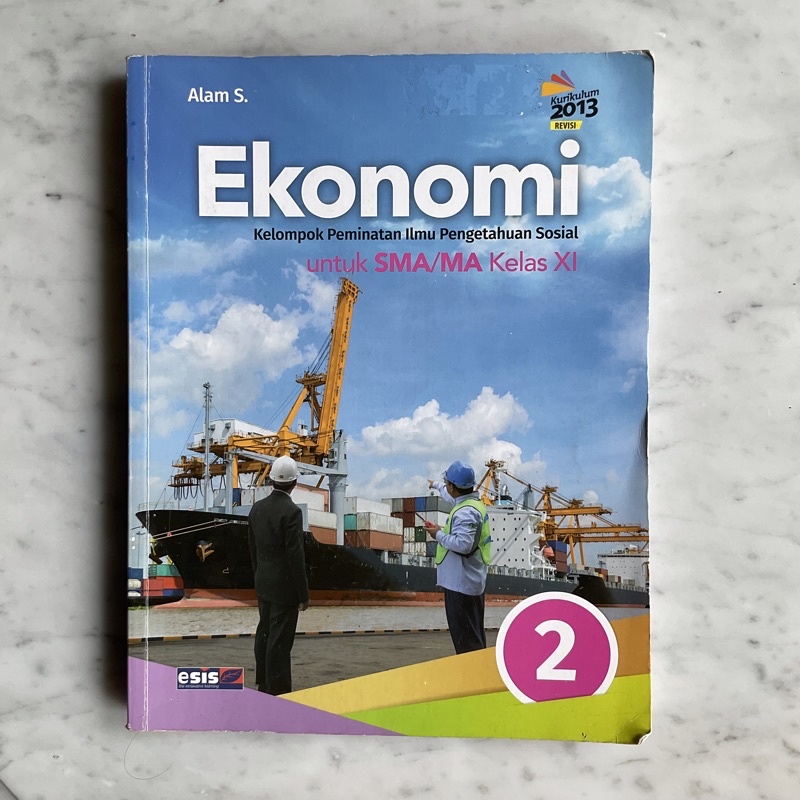 Detail Buku Ekonomi Kelas Xi Kurikulum 2013 Alam S Nomer 4