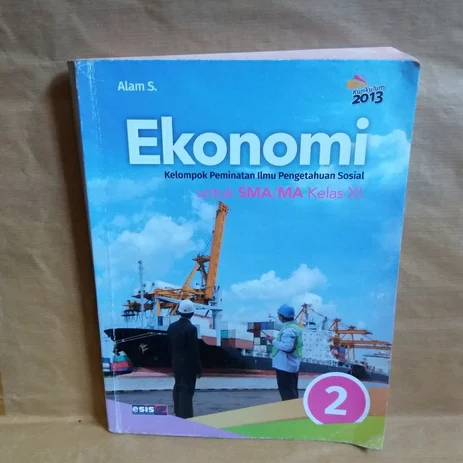 Detail Buku Ekonomi Kelas Xi Kurikulum 2013 Alam S Nomer 36