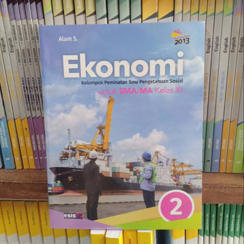 Detail Buku Ekonomi Kelas Xi Kurikulum 2013 Alam S Nomer 10