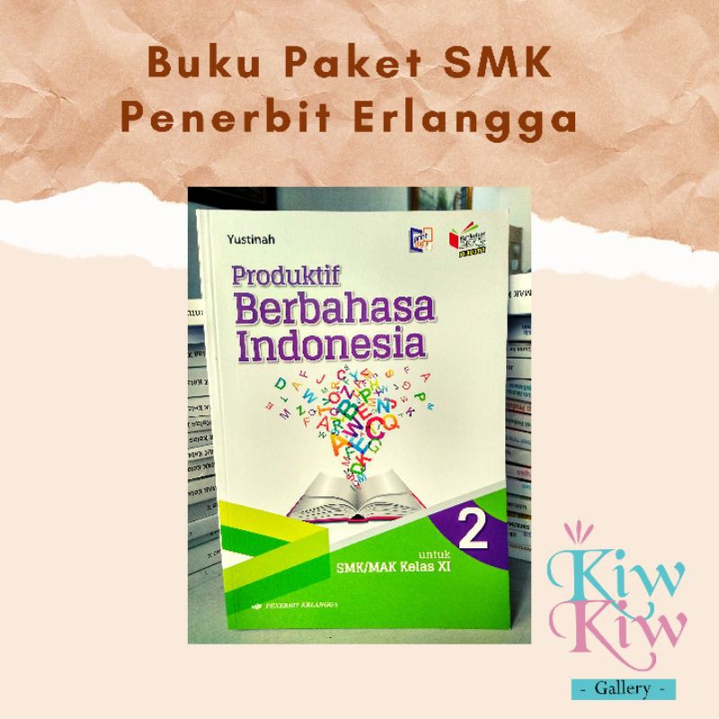 Detail Buku Erlangga Kelas 11 Bahasa Indonesia Nomer 22