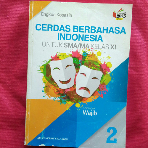 Detail Buku Erlangga Kelas 11 Bahasa Indonesia Nomer 40